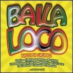 Baila loco. I balli di gruppo