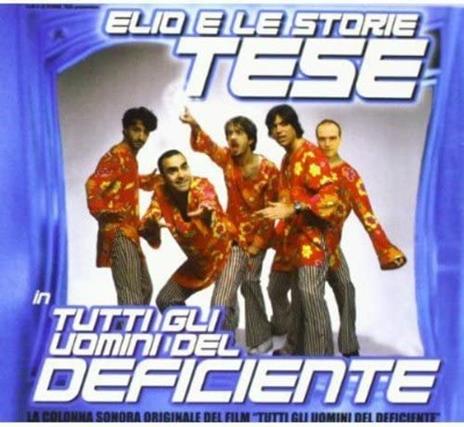 Tutti gli uomini del deficiente - CD Audio di Elio e le Storie Tese