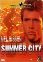 Summer City, un'estate di fuoco