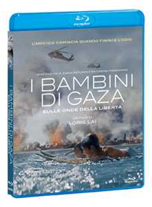 Film I bambini di Gaza. Sulle onde della libertà (Blu-ray) Loris Lai