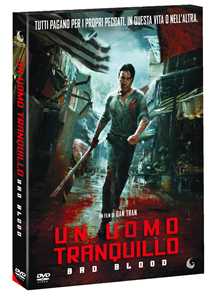 Film Un uomo tranquillo. Bad Blood (DVD) Dan Trong Tran