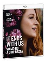 It Ends With Us. Siamo Noi A Dire Basta (Blu-ray)