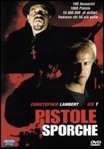 Pistole sporche (DVD)