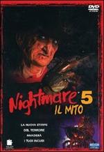 Nightmare V. Il mito