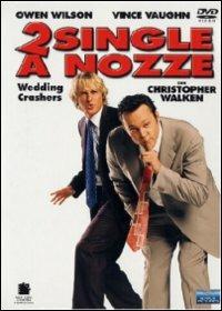 2 single a nozze di David Dobkin - DVD