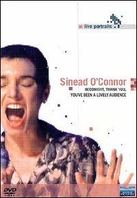 Sinead O'Connor. Goodnight, Thank You, You've Been a Lovely Audience (DVD) - DVD di Sinead O'Connor