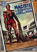 Maciste il gladiatore più forte del mondo