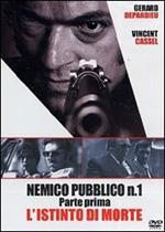 Nemico pubblico n. 1. L'istinto di morte