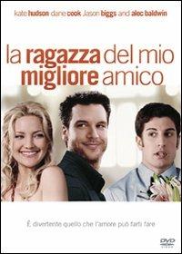 La ragazza del mio migliore amico di Howard Deutch - DVD