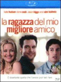 La ragazza del mio migliore amico di Howard Deutch - Blu-ray