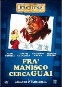 Fra' Manisco cerca guai di Armando William Tamburella - DVD