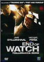 End of Watch. Tolleranza zero