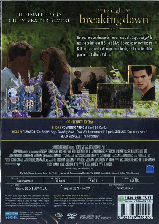 Breaking Dawn. Part 2. The Twilight Saga (2 DVD) di Bill Condon - DVD - 2
