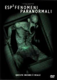 ESP2. Fenomeni paranormali di John Poliquin - DVD