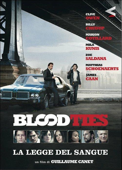 Blood Ties. La legge del sangue di Guillaume Canet - DVD