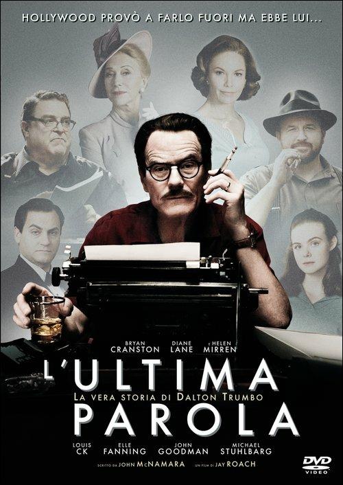 L' ultima parola. La vera storia di Dalton Trumbo di Jay Roach - DVD