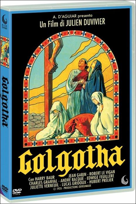 Golgotha di Julien Duvivier - DVD