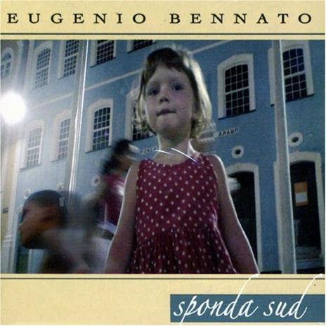 Sponda sud - CD Audio di Eugenio Bennato