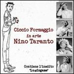 Ciccio Formaggio in arte Nino Taranto