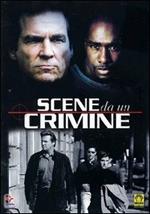 Scene da un crimine (2 DVD)