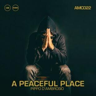 A Peaceful Place - CD Audio di Pippo D'Ambrosio