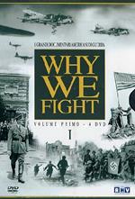 Why We Fight. Vol. 01 (4 DVD)