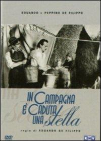 In campagna è caduta una stella di Eduardo De Filippo - DVD