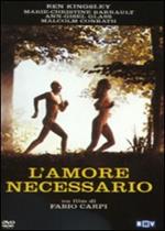 L' amore necessario (2 DVD)