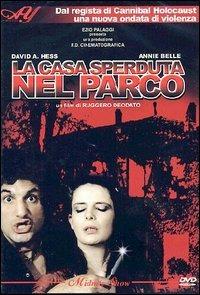 La casa sperduta nel parco di Ruggero Deodato - DVD