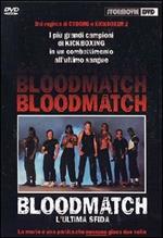 Bloodmatch. L'ultima sfida (DVD)