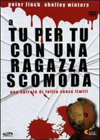 A tu per tu con una ragazza scomoda di Alastair Reid - DVD