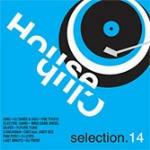 House Club Selection 14