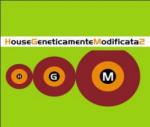 House Geneticamente Modificata 2