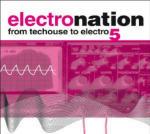 Electro Nation 5. From Techouse to Electro 5