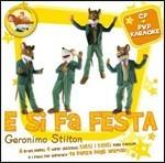 Geronimo Stilton. E si fa festa - CD Audio + DVD