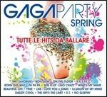 Gaga Party Spring