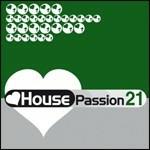 House Passion vol.21