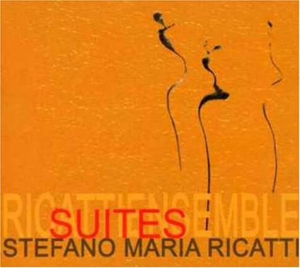 Suites - CD Audio di Stefano Maria Ricatti