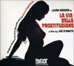 La Via Della Prostituzione (Colonna sonora) - CD Audio di Nico Fidenco