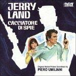 Jerry Land Cacciatore di Spie (Colonna sonora)