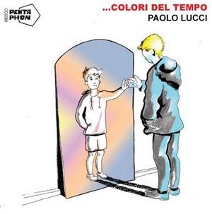 Colori del tempo - CD Audio di Paolo Lucci