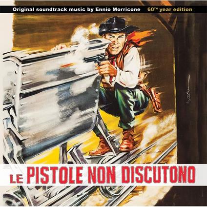 Le Pistole Non Discutono (Colonna Sonora) - CD Audio di Ennio Morricone