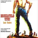 Bruciatelo vivo. Land Raiders (Colonna sonora)