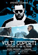 Volti coperti. Storia di un ultras (DVD)