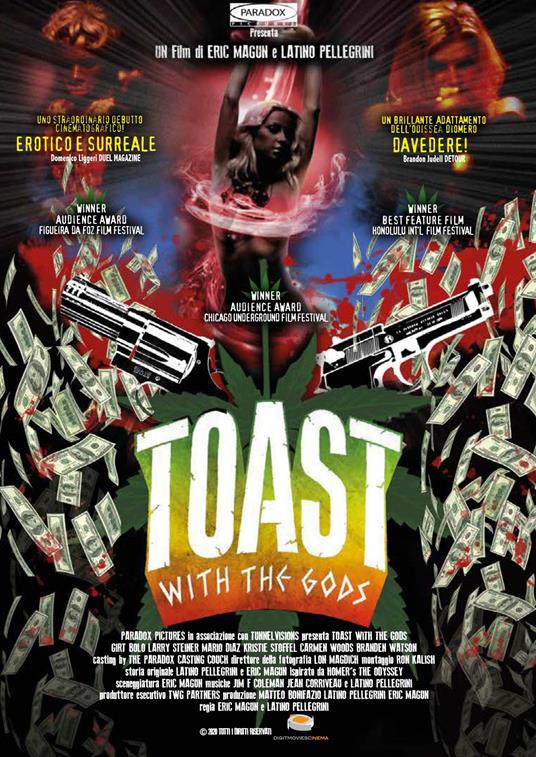 Toast With the Gods (DVD) di Eric MaGun,Latino Pellegrini - DVD