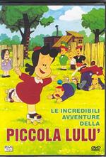 Le incredibili avventure della piccola Lulù (DVD)