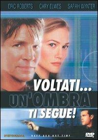 Voltati... Un'ombra ti segue di Geoff Murphy - DVD