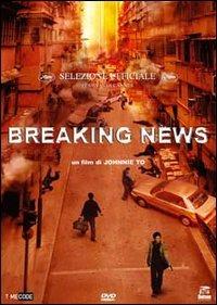 Breaking News di Johnnie To - DVD