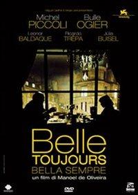 Belle toujours. Bella sempre di Manoel De Oliveira - DVD