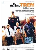 El ultimo tren. L'ultimo treno